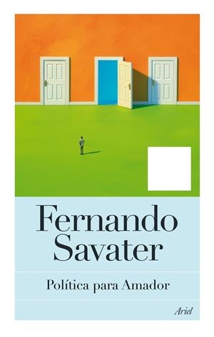 POLÍTICA PARA AMADOR  | 9788434401013 | SAVATER,FERNANDO | Llibreria Geli - Llibreria Online de Girona - Comprar llibres en català i castellà