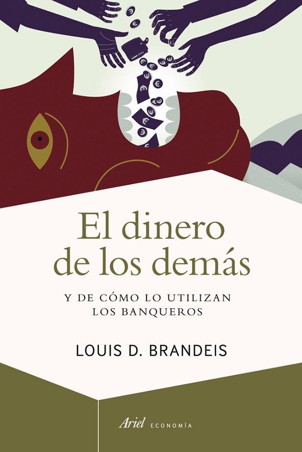 EL DINERO DE LOS DEMÁS.Y DE COMO LO UTILIZAN LOS BANQUEROS | 9788434401662 | BRANDEIS,LOUIS D. | Libreria Geli - Librería Online de Girona - Comprar libros en catalán y castellano
