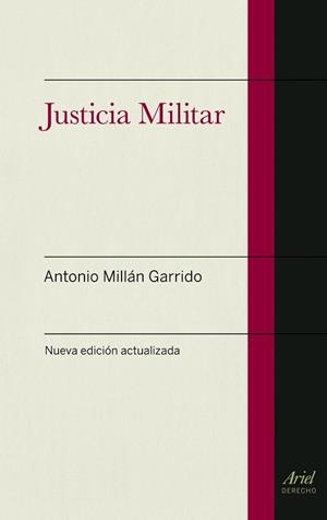 JUSTICIA MILITAR (9ªED/2012) | 9788434404960 | MILLÁN GARRIDO,ANTONIO | Llibreria Geli - Llibreria Online de Girona - Comprar llibres en català i castellà