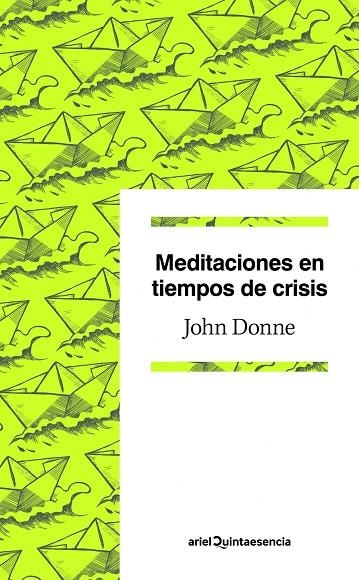 MEDITACIONES EN TIEMPOS DE CRISIS | 9788434405363 | DONNE,JOHN | Libreria Geli - Librería Online de Girona - Comprar libros en catalán y castellano