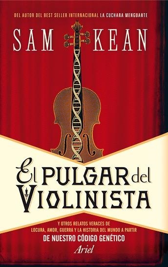 EL PULGAR DEL VIOLINISTA (HISTORIA DEL MUNDO A PARTIR DEL CÓDIGO GENÉTICO) | 9788434406247 | KEAN,SAM  | Llibreria Geli - Llibreria Online de Girona - Comprar llibres en català i castellà