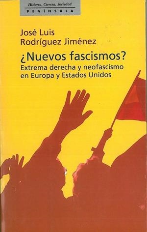 NUEVOS FASCISMOS?.EXTREMA DERECHA Y NEOFASCISMO | 9788483071304 | RODRIGUEZ JIMENEZ,JOSE LUIS | Libreria Geli - Librería Online de Girona - Comprar libros en catalán y castellano