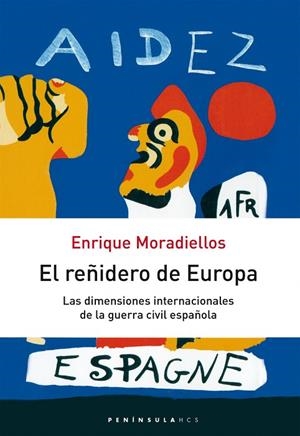 EL REÑIDERO DE EUROPA.LAS DIMENSIONES... | 9788483073766 | MORADIELLOS,ENRIQUE | Llibreria Geli - Llibreria Online de Girona - Comprar llibres en català i castellà