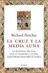 LA CRUZ Y LA MEDIA LUNA | 9788483076538 | FLETCHER,RICHARD | Libreria Geli - Librería Online de Girona - Comprar libros en catalán y castellano