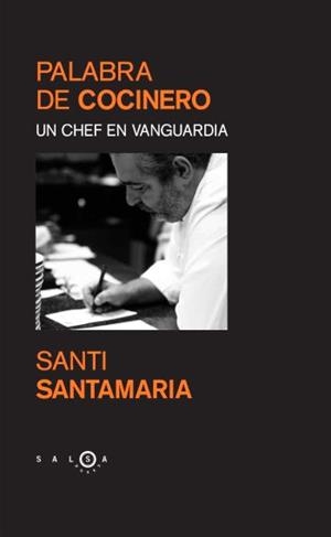 PALABRA DE COCINERO | 9788483077153 | SANTAMARIA,SANTI | Libreria Geli - Librería Online de Girona - Comprar libros en catalán y castellano