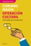OPERACION CULTURA.COMO ACABAR CON LOS INTELECTUALES | 9788483077504 | MAIER,CORINNE | Libreria Geli - Librería Online de Girona - Comprar libros en catalán y castellano