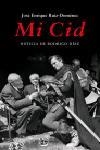 MI CID. NOTICIA DE RODRIGO DIAZ | 9788483077818 | RUIZ-DOMENEC,JOSE ENRIQUE | Llibreria Geli - Llibreria Online de Girona - Comprar llibres en català i castellà