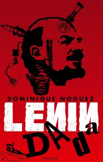 LENIN DADA | 9788483078532 | NOGUEZ,DOMINIQUE | Libreria Geli - Librería Online de Girona - Comprar libros en catalán y castellano