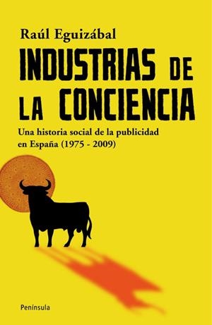 INDUSTRIAS DE LA CONCIENCIA.UNA HISTORIA SOCIAL DE LA... | 9788483078785 | EGUIZABAL,RAUL | Llibreria Geli - Llibreria Online de Girona - Comprar llibres en català i castellà
