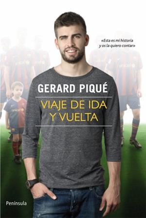 VIAJE DE IDA Y VUELTA | 9788499420325 | PIQUE,GERARD | Libreria Geli - Librería Online de Girona - Comprar libros en catalán y castellano