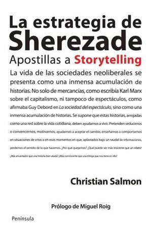 LA ESTRATEGIA DE SHEREZADE.APOSTILLAS A STORYTELLING | 9788499421209 | SALMON,CHRISTIAN | Llibreria Geli - Llibreria Online de Girona - Comprar llibres en català i castellà