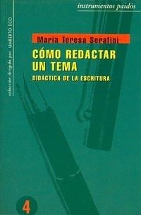 COMO REDACTAR UN TEMA.DIDACTICA DE LA ESCRITURA | 9788475095127 | SERAFINI,Mª TERESA | Libreria Geli - Librería Online de Girona - Comprar libros en catalán y castellano