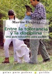 ENTRE LA TOLERANCIA Y LA DISCIPLINA | 9788475097848 | HERBERT,MARTIN | Llibreria Geli - Llibreria Online de Girona - Comprar llibres en català i castellà