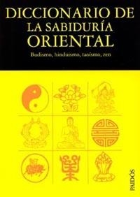 DICCIONARIO DE LA SABIDURIA ORIENTAL(RUSTICA) | 9788475099637 | Llibreria Geli - Llibreria Online de Girona - Comprar llibres en català i castellà