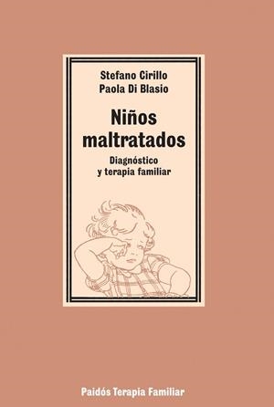 NIÑOS MALTRATADOS.DIAGNOSTICO Y TERAPIA FAMILIAR | 9788475096629 | CIRILLO,S./DE BLASIO,P. | Llibreria Geli - Llibreria Online de Girona - Comprar llibres en català i castellà