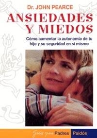 ANSIEDADES Y MIEDOS | 9788449301346 | PEARCE,JOHN | Libreria Geli - Librería Online de Girona - Comprar libros en catalán y castellano