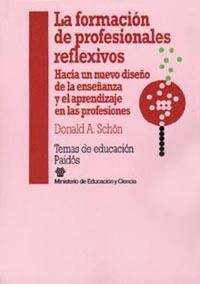 LA FORMACION DE PROFESIONALES REFLEXIVOS | 9788475097305 | SCHON,DONALD A. | Libreria Geli - Librería Online de Girona - Comprar libros en catalán y castellano