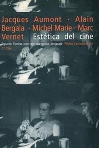 ESTETICA DEL CINE | 9788475093307 | AUMONT,J./BERGALA,A./MARIE,M./VERNET,M. | Libreria Geli - Librería Online de Girona - Comprar libros en catalán y castellano