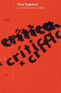 LA FUNCION DE LA CRITICA | 9788449307287 | EAGLETON,TERRY | Llibreria Geli - Llibreria Online de Girona - Comprar llibres en català i castellà