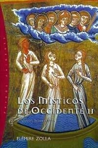 LOS MISTICOS DE OCCIDENTE-2.MISTICOS MEDIEVALES | 9788449309274 | ZOLLA,ELEMIRE | Llibreria Geli - Llibreria Online de Girona - Comprar llibres en català i castellà