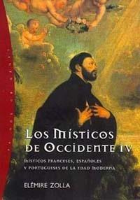LOS MISTICOS DE OCCIDENTE-4.MISTICOS FRANCESES... | 9788449309298 | ZOLLA,ELEMIRE | Llibreria Geli - Llibreria Online de Girona - Comprar llibres en català i castellà