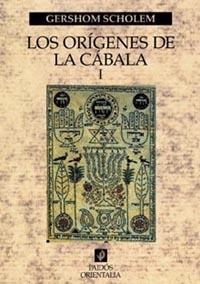 LOS ORIGENES DE LA CABALA-1 | 9788449310799 | SCHOLEM,GERSHOM | Libreria Geli - Librería Online de Girona - Comprar libros en catalán y castellano