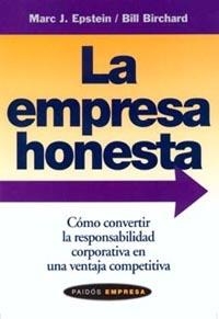 LA EMPRESA HONESTA | 9788449311376 | EPSTEIN,MARC/BIRCHARD,BILL | Llibreria Geli - Llibreria Online de Girona - Comprar llibres en català i castellà