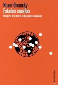 ESTADOS CANALLAS.EL IMPERIO DE LA FUERZA... | 9788449311529 | CHOMSKY,NOAM | Llibreria Geli - Llibreria Online de Girona - Comprar llibres en català i castellà