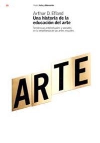 UNA HISTORIA DE LA EDUCACION DEL ARTE | 9788449312373 | EFLAND, A.D. | Llibreria Geli - Llibreria Online de Girona - Comprar llibres en català i castellà