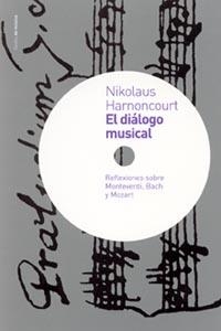EL DIALOGO MUSICAL | 9788449313929 | HARNONCOURT, N. | Llibreria Geli - Llibreria Online de Girona - Comprar llibres en català i castellà