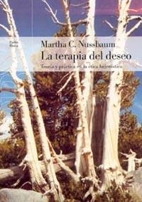 LA TERAPIA DEL DESEO.TEORIA Y PRACTICA EN LA ETICA... | 9788449314421 | NUSSBAUM,MARTHA C. | Llibreria Geli - Llibreria Online de Girona - Comprar llibres en català i castellà