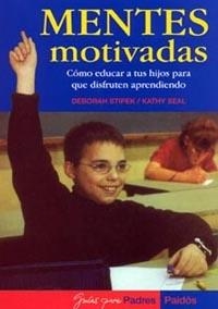 MENTES MOTIVADAS | 9788449313578 | STIPEK,D./SEAL,K. | Llibreria Geli - Llibreria Online de Girona - Comprar llibres en català i castellà