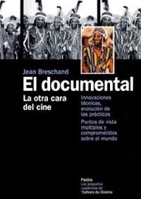 EL DOCUMENTAL.LA OTRA CARA DEL CINE | 9788449316036 | BRESCHAND,JEAN | Llibreria Geli - Llibreria Online de Girona - Comprar llibres en català i castellà