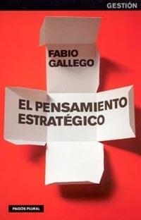 EL PENSAMIENTO ESTRATEGICO | 9788449316524 | GALLEGO,FABIO | Llibreria Geli - Llibreria Online de Girona - Comprar llibres en català i castellà
