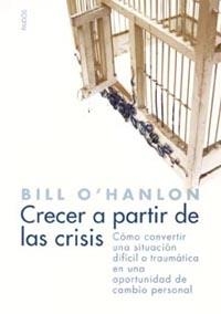 CRECER A PARTIR DE LAS CRISIS.COMO CONVERTIR UNA SITUACION D | 9788449317583 | O'HANLON,BILL | Llibreria Geli - Llibreria Online de Girona - Comprar llibres en català i castellà