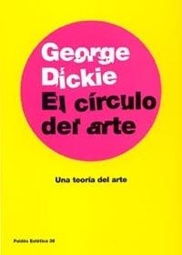 EL CIRCULO DEL ARTE | 9788449317408 | DICKIE,GEORGE | Llibreria Geli - Llibreria Online de Girona - Comprar llibres en català i castellà