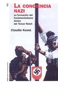 LA CONCIENCIA NAZI | 9788449317675 | KOONZ,CLAUDIA | Llibreria Geli - Llibreria Online de Girona - Comprar llibres en català i castellà