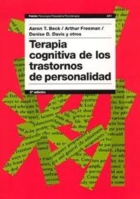 TERAPIA COGNITIVA DE LOS TRANSTORNOS DE PERSONALIDAD | 9788449318047 | BECK,AARON T. | Libreria Geli - Librería Online de Girona - Comprar libros en catalán y castellano