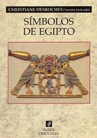 SIMBOLOS DE EGIPTO | 9788449318313 | DESROCHES,CHRISTIANE | Llibreria Geli - Llibreria Online de Girona - Comprar llibres en català i castellà