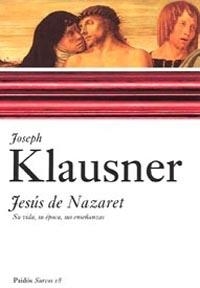 JESUS DE NAZARET | 9788449318344 | KLAUSNER,JOSEPH | Llibreria Geli - Llibreria Online de Girona - Comprar llibres en català i castellà
