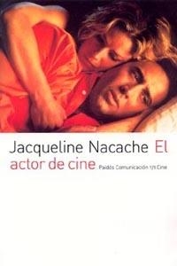 EL ACTOR DE CINE | 9788449318894 | NACACHE,JACQUELINE | Libreria Geli - Librería Online de Girona - Comprar libros en catalán y castellano