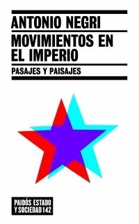 MOVIMIENTOS EN EL IMPERIO | 9788449319433 | NEGRI,ANTONIO | Libreria Geli - Librería Online de Girona - Comprar libros en catalán y castellano