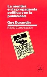 LA MENTIRA EN LA PROPAGANDA POLITICA Y EN LA PUBLICIDAD ( 19 | 9788475092492 | DURANDIN, GUY | Llibreria Geli - Llibreria Online de Girona - Comprar llibres en català i castellà