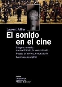 EL SONIDO EN EL CINE | 9788449320279 | JULLIER,LAURENT | Libreria Geli - Librería Online de Girona - Comprar libros en catalán y castellano
