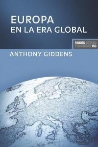 EUROPA EN LA ERA GLOBAL | 9788449320361 | GIDDENS,ANTHONY | Llibreria Geli - Llibreria Online de Girona - Comprar llibres en català i castellà