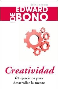 CREATIVIDAD | 9788449320804 | DE BONO,EDWARD | Llibreria Geli - Llibreria Online de Girona - Comprar llibres en català i castellà