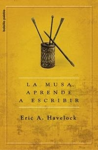 LA MUSA APRENDE A  ESCRIBIR.REFLEXIONES SOBRE ORALIDAD Y ESC | 9788449321085 | HAVELOCK,ERIC,A. | Libreria Geli - Librería Online de Girona - Comprar libros en catalán y castellano