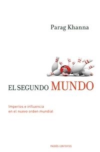 EL SEGUNDO MUNDO | 9788449321757 | KHANNA,PARAG | Llibreria Geli - Llibreria Online de Girona - Comprar llibres en català i castellà
