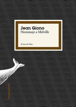 HOMENAJE A MELVILLE | 9788449322068 | GIONO,JEAN | Libreria Geli - Librería Online de Girona - Comprar libros en catalán y castellano