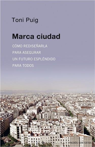 MARCA CIUDAD | 9788449322099 | PUIG,TONI | Llibreria Geli - Llibreria Online de Girona - Comprar llibres en català i castellà
